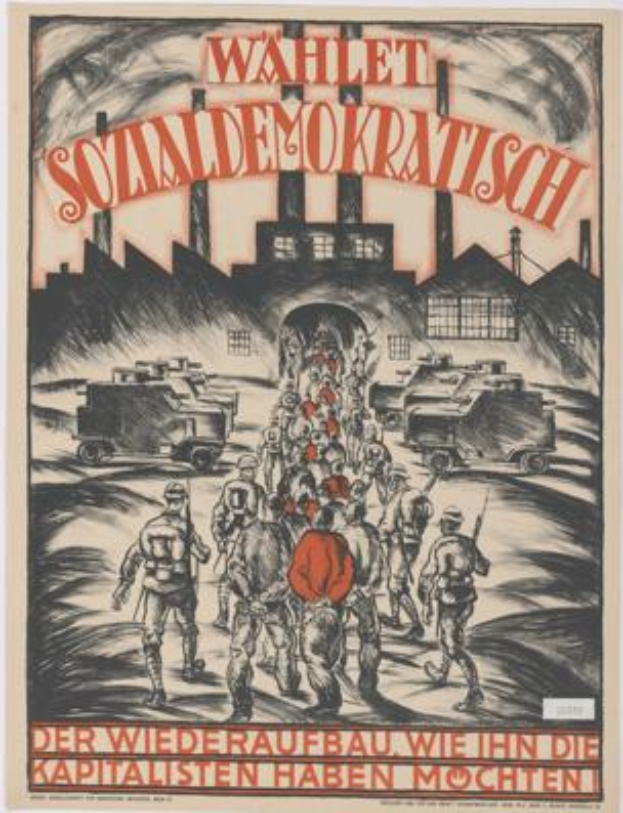 Ein deutsches Propagandaplakat der Nazi-Partei der Sowjetunion, das eine Gruppe von Menschen und Fahrzeugen im Vordergrund zeigt, mit einem Gebäude im Hintergrund und der Inschrift "Wahlet Sozialdemokratisch - der Wiederaufbau wie die Kapitalisten ihn haben wollten".