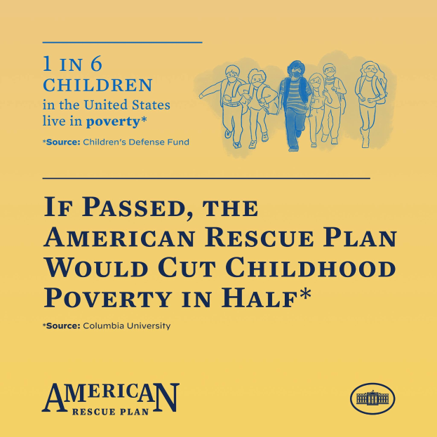 Plakat für den American Rescue Plan, mit dem Text, dass es die Kindarmut in Amerika halbieren würde, und einem Bild einer vielfältigen Gruppe von Menschen.